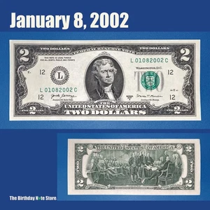 January 8, 2002 Birthday Anniversary $2 Two Dollar Bill Serial Number 01082002 - Picture 1 of 2