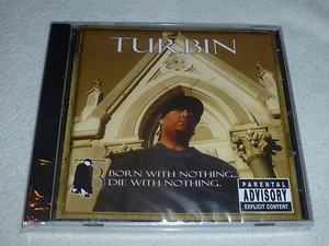 NUEVO TURBINA SELLADA BORN WITH NOTHING DIE WITH NOTHING RAP CD POC 7034 NFS  - Imagen 1 de 2