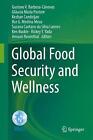Global Food Security and Wellness by Ilce G. Medina Meza (English) Hardcover Boo