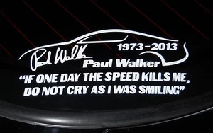 Paul Walker Tribute Sticker - In Memory Paul Walker Decal - Choose Color Size - Picture 1 of 25