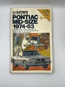 Chilton's Repair & Tune-Up Guide #7346 Pontiac Mid-Size 1974-83 - Foto 1 di 4