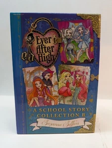 Ever after High by Suzanne Selfors 2016 A School Story Collection II Hardcover - Picture 1 of 18