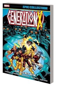 MARVEL COMICS GENERATION X COLECCIÓN ÉPICA VOL 3 SECRETO DE M COMERCIO LIBRO DE BOLSILLO TPB - Imagen 1 de 1