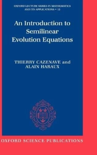 Thierry Cazenave Alain H An Introduction to Semilinear Evolution Equa (Hardback) - Image 1 of 1