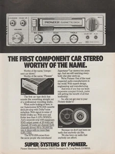 1978 Pioneer Supersystem KPH-838 Car Stereos - "Worthy Of The Name" - Print Ad - Picture 1 of 1