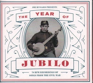 Various Artists Joe Bussard Presents: the Year of Jubilo - 78 Rpm  Recordings of - Picture 1 of 2