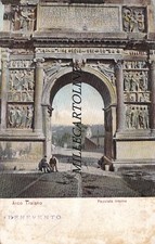 BENEVENTO: Arco Traiano - facciata interna  1905