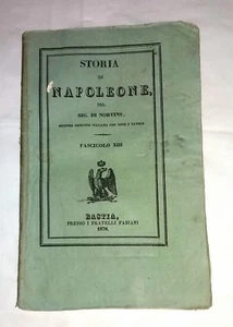 Storia di Napoleone del Sig. Di Norvins - Fasc. n°. XIII - Bastia, Fabiani, 1838 - Imagen 1 de 7