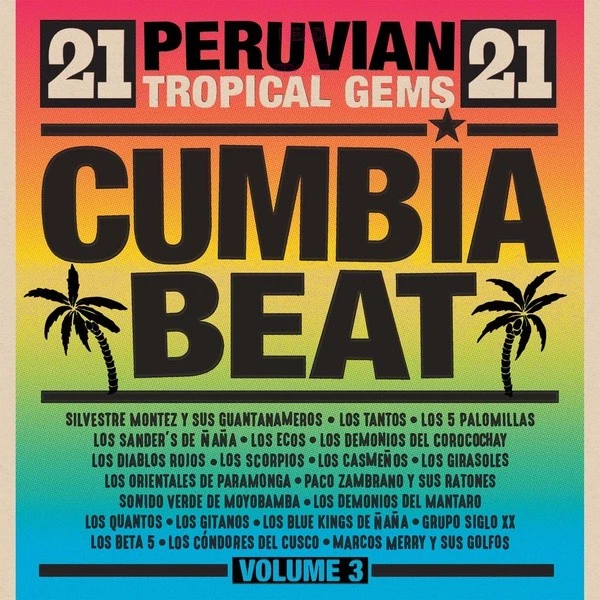 Va Cumbia Beat Volume 3: 21 Peruvian Tropical Gems Music CDs New — 第 1/1 张图片