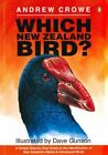 Which New Zealand Bird? by Crowe, Andrew (Paperback)