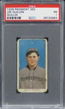 1909 T206 Piedmont 350 Lee Quillen (QUILLIN) PSA 1 PR