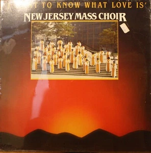 NEW JERSEY MASS CHOIR *I Want To Know What Love Is* 1985 Gospel LP VIP 200.014 - Picture 1 of 2