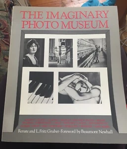 The Imaginary Photo Museum -W 457 Photographs from 1836 to the Present Paperback - Picture 1 of 6