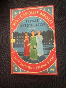 New! Miss Caroline Bingley, Private Investigator by Kelly Gardiner. PB, 2025 - Foto 1 di 3