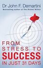 From Stress To Success De Demartini, Dr John | Livre | État Bon