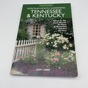 Tennessee & Kentucky Month-by-Month Gardening Judy Lowe Cool Springs Press 2013 - Imagen 1 de 11