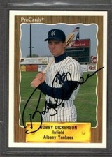 1990 ProCards #1040 Bobby Dickerson Albany Yankees Signed Autograph (H59) 