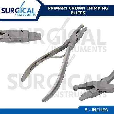 SURGINSTRUMENTS Primary Crown Crimping Pliers Dental Orthodontics Instruments German Grade