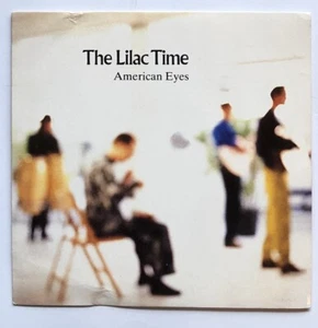 The Lilac Time American Eyes 7 Inch Vinyl Record Single Used - Picture 1 of 1