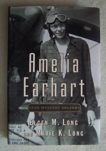 Amelia Earhart by Elgen and Marie Long (1999) First Edition, First Printing - Picture 1 of 6