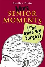 More Senior Moments (The Ones We Forgot), 1843172569, Klein, Shelley, sehr gut 