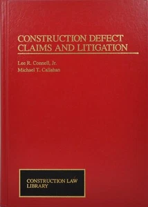 Construction Defect Claims and Litigation (Construction Law Library) Callahan, - Picture 1 of 1