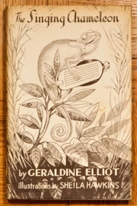 1962 2nd HC, The Singing Chameleon by Geraldine Elliot; Routledge & Kegan Paul - Bild 1 von 12