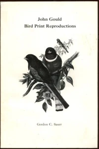 JOHN GOULD BIRD PRINT REPRODUCTIONS CATALOG ORNITHOLOGY LITHOGRAPHS PAINTINGS - Bild 1 von 3