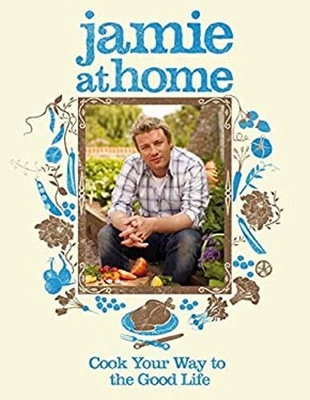 Jamie at Home : Cook Your Way to the Good Life Hardcover Jamie Ol Foto 1 de 2