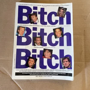 BITCH, BITCH, BITCH By Mike Wrenn *Excellent Condition* - Imagen 1 de 4