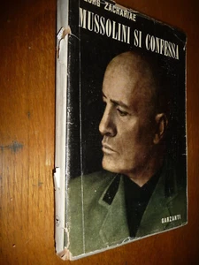 MUSSOLINI SI CONFESSA GEORG ZACHARIAE LE CONFESSIONI DEL DUCE AL SUO MEDICO - Imagen 1 de 3
