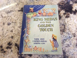 King Midas & the Golden Touch 3 Dimensional Pop-up/Spring pages Esther Poth 1950