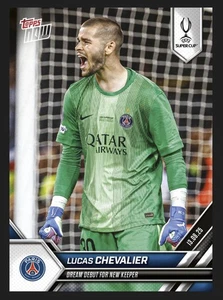 2025 TOPPS NOW UCL ⭐ LUCAS CHEVALIER ⭐ PSG ☄️ N. 5 - Picture 1 of 2