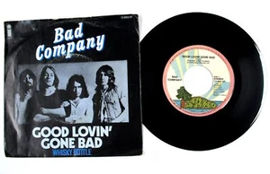 Bad Company – Good Lovin' Gone bad / Whisky Bottle 7" Vinyl NM/VG AR387 - Picture 1 of 4