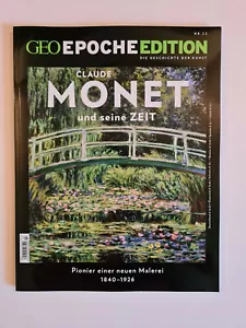 GEO EPOCHE Edition Nr.22 Claude MONET und seine Zeit - Bild 1 von 1