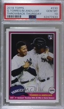 2018 Throwback Thursday #TBT /667 Gleyber Torres Miguel Andujar PSA 10 Rookie RC