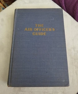 1950 The Air Officer's Guide 4th Edition  - Picture 1 of 16