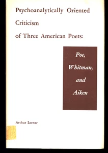 SIGNED ARTHUR LERNER PSYCHOANALYTICALLY ORIENTED CRITICISM POE WHITMAN & AIKEN - Picture 1 of 4
