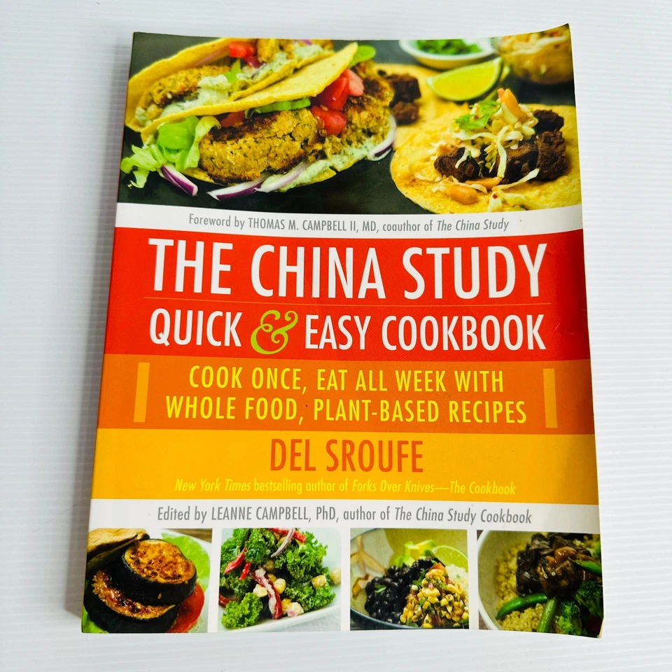 The China Study Quick & Easy Cookbook by Del Sroufe – Plant-Based Recipes - image 1 of 4
