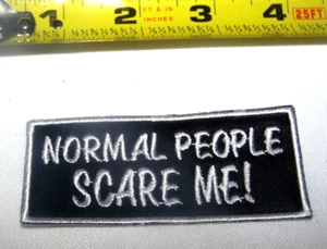 HARLEY RIDER NORMALE MENSCHEN ERSCHRECKEN MICH! HOG WESTE JACKE PATCH - Bild 1 von 2