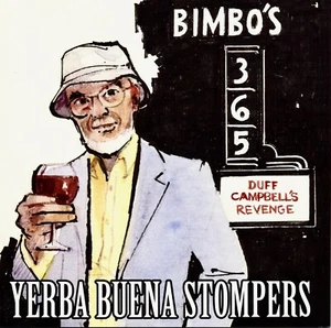 YERBA BUENA STOMPERS - Duff Campbell’s Revenge - 2005 Diamondstack CD - Picture 1 of 2