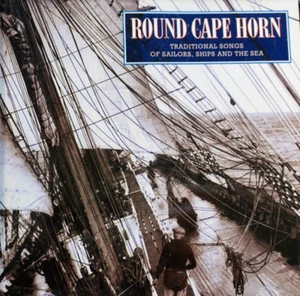 Round Cape Horn - Traditional Songs Of Sailors, Ships And The Sea - CD, VG - Picture 1 of 2