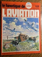 Le Fanatique De L'Aviation France Aviation Magazine French Text 117 Aout 1979