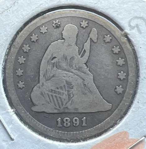 1891 Seated Quarter. Nice Readable Date Cover