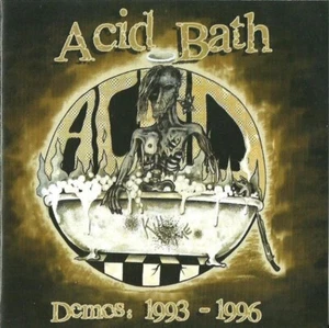 Acid Bath - Demos 1993-1996 CD - SEALED NEW - Sludge Metal DAX RIGGS - Picture 1 of 2