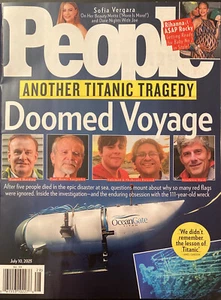 People Magazine July 10, 2023 Doomed Voyage Another Titanic Tragedy - Picture 1 of 1