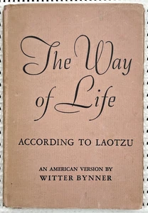The Way Of Life According To Laotzu Philosophy Author Signed Hardcover DJ 76p - Picture 1 of 7