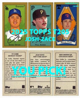 2025 Topps T205 Base Josh to Zack YOUR CHOICE $2 or 2 Card Minimum YOU PICK! - Image 1 of 2