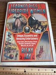 Learned Pigs and Fireproof Women by Ricky Jay, Villard Books, HC DJ Daredevils - Picture 1 of 4