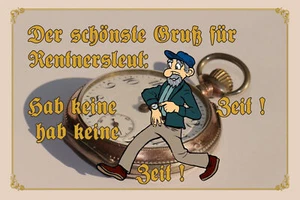 Holzschild 18x12 Gruß für Rentner gab keine Zeit Wand Deko Bar Kneipe Sammler Ge - Bild 1 von 4